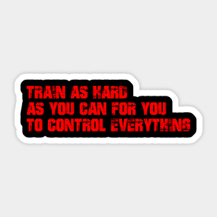 Advice Train As Hard Sticker